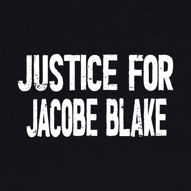 Justice For Jacob Blake 2020 by Netcam